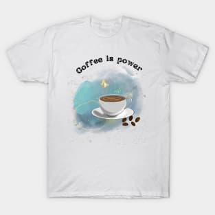 Coffee Give Me Power T-Shirt